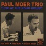 Live at the Pour House - CD Audio di Paul Moer