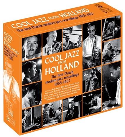 Cool Jazz from Holland. The First Dutch Modern Jazz Recordings 1 - CD Audio