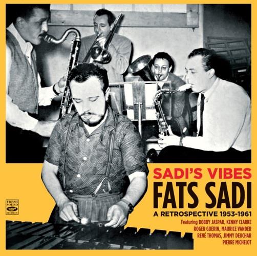 A Retrospective 1953-1961 - CD Audio di Fats Sadi