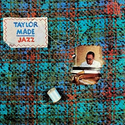 Taylor Made Jazz - CD Audio di Billy Taylor
