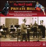 Private Hell 36 - the Wild One (Colonna sonora) - CD Audio di Shorty Rogers,Leith Stevens