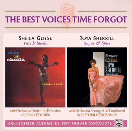 The Best Voices Time Forgot - CD Audio di Joya Sherrill,Sheila Guyse