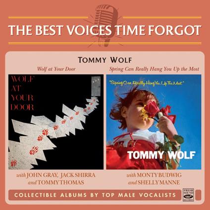 The Best Voices Time Forgot (2 LP in 1 CD) - CD Audio di Tommy Wolf