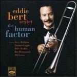 The Human Factory - CD Audio di Eddie Bert
