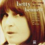 Song Is You - CD Audio di Betty Bennett