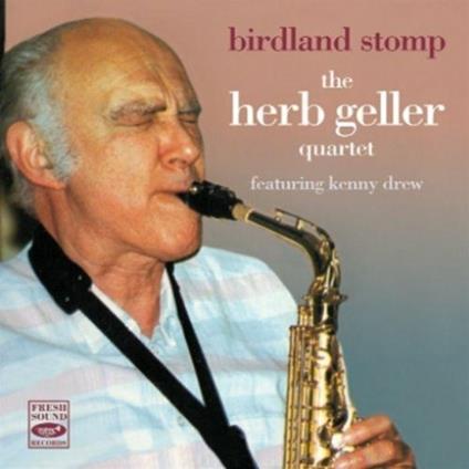 Birdland Stomp - CD Audio di Herb Geller
