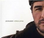Africa Latina - CD Audio di Leo Blanco