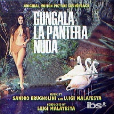 Gungala La Pantera Nuda (Colonna sonora) - CD Audio