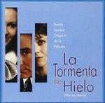 La Tormenta De Hielo (Colonna sonora) - CD Audio