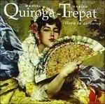 Llora la guitarra - CD Audio di Manuel Quiroga,Carles Trepat