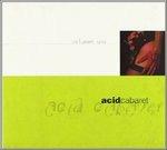 Acid Cabaret vol.1