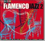 Flamenco Jazz 2
