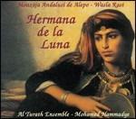Hermana de la Luna - CD Audio di Al Turath Ensemble