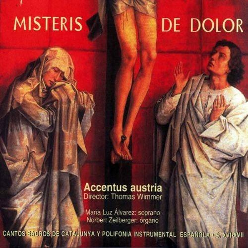 Misteris de dolor - CD Audio di Accentus Austria