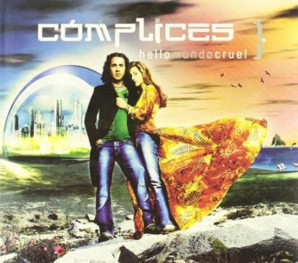 Hello Mundo Cruel - CD Audio di Complices