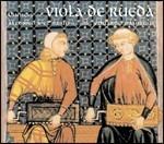 Viola De Rueda - CD Audio di Alfonso X el Sabio,Ensemble Musica Antigua,Eduardo Paniagua