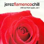 Jerez Flamenco Chill vol.1