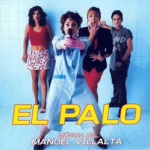 El Palo (Colonna sonora) - CD Audio di Manuel Villalta