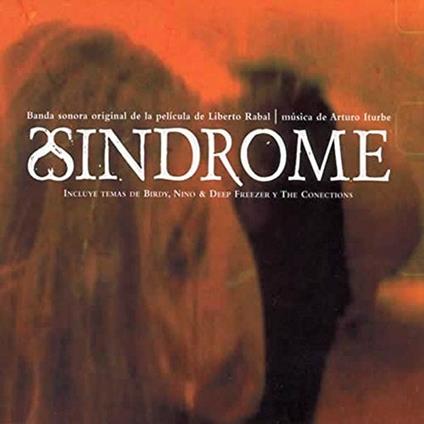 Sindrome (Colonna sonora) - CD Audio di Arturo Iturbe