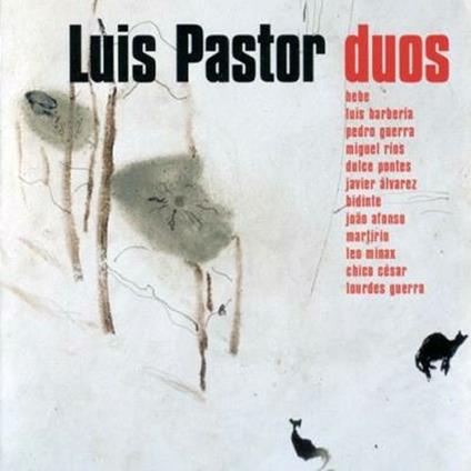 Duos - CD Audio di Luis Pastor