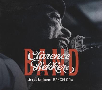 Live At Jamboree Barcelona - CD Audio di Clarence Bekker