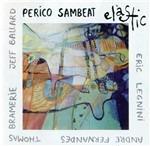 Elastic - CD Audio di Perico Sambeat