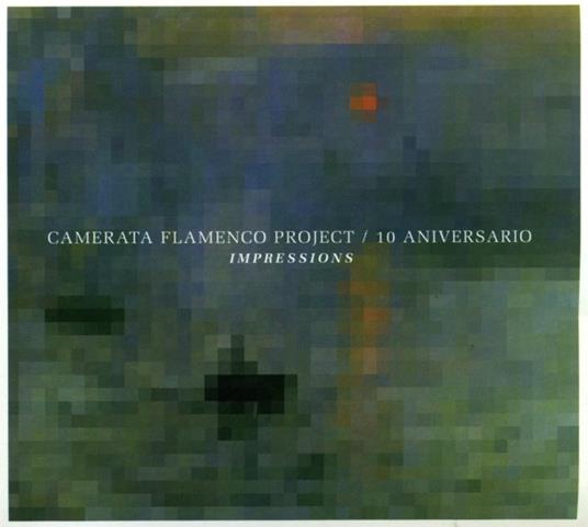 10 Aniversario - CD Audio di Camerata Flamenco Project