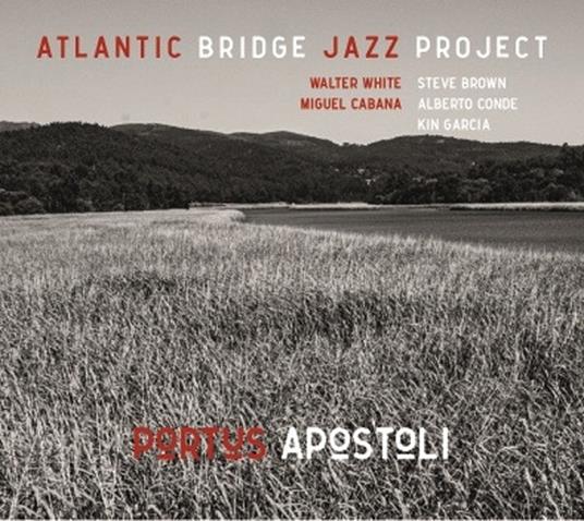 Portus Apostoli - CD Audio di Atlantic Bridge Jazz