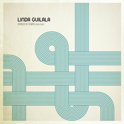 Espacio De Tiempo 2009-2019 - CD Audio di Linda Guilala