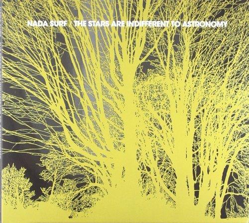 The Stars Are Indifferent To Astronomy - CD Audio di Nada Surf