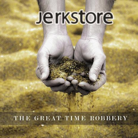 Great Time Robbery - CD Audio di Jerkstore