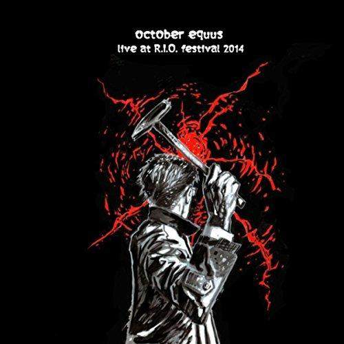 Live At R.I.O. Festival.. - CD Audio di October Equus