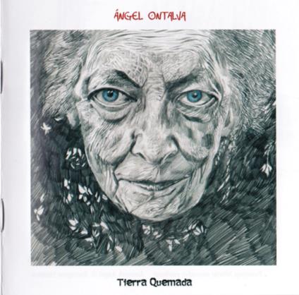 Tierra Quemada - CD Audio di Angel Ontalva