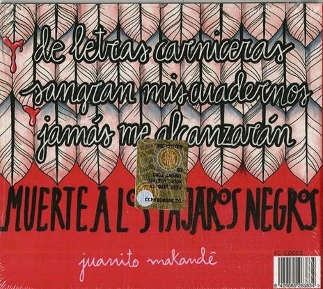 Muerte a Los Pajaros Negros - CD Audio di Juanito Makandé - 2