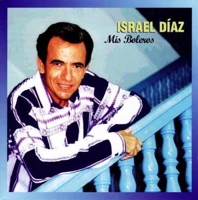 Israel Diaz - Mis Boleros - CD Audio