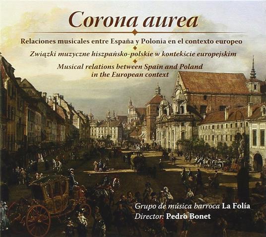 Corona Aurea - CD Audio di La Folia