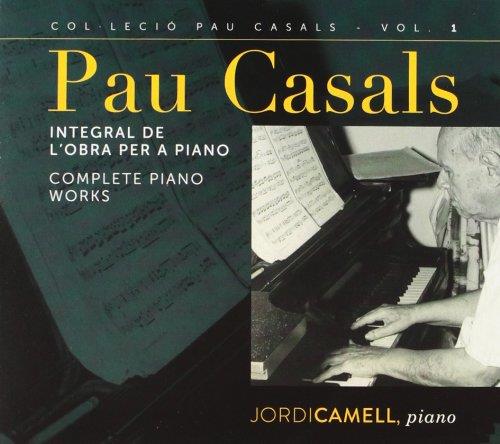 Complete Piano Works 1 - CD Audio di Jordi Camell