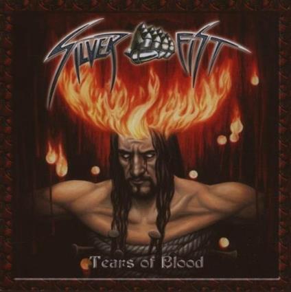 Tears of Blood - CD Audio di Silver Fist