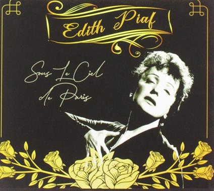 Sous Le Ciel De Paris - CD Audio di Edith Piaf