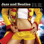 Jazz And Beatles (Vinyl Transparent and Coloured)