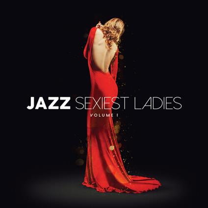 Jazz Sexiest Ladies Volume 1 (Box 3 CD Digipack) - CD Audio