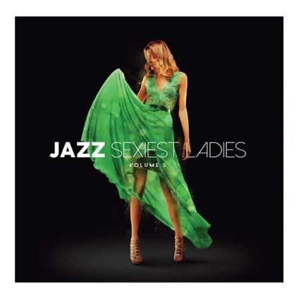 Jazz Sexiest Ladies Volume 5 (Olive Green Vinyl) - Vinile LP