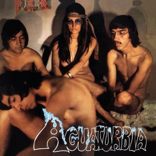 Aguaturbia - Vinile LP di Aguaturbia