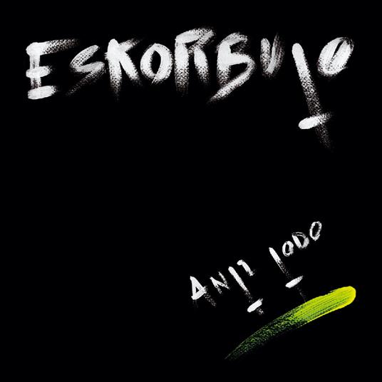 Anti Todo - Vinile LP di Eskorbuto