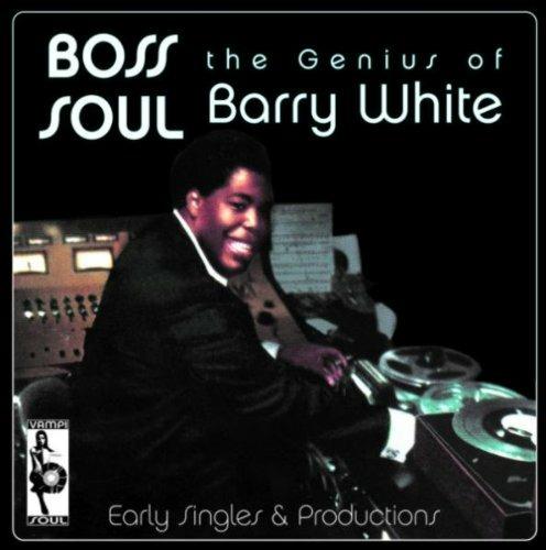 Boss Soul. Early Works - CD Audio di Barry White