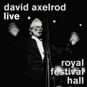 Live, Royal Festival Hall - CD Audio + DVD di David Axelrod
