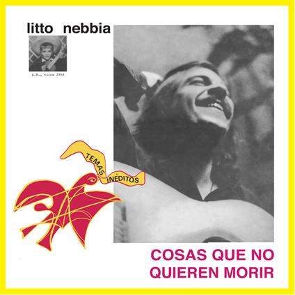 Canciones Que No Quieren Morir - Vinile LP di Litto Nebbia
