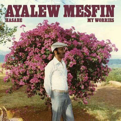 Hasabe - My Worries - Vinile LP di Ayalew Mesfin