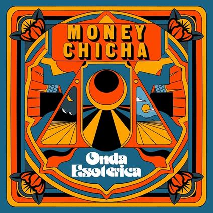 Onda Esoterica - Vinile LP di Money Chicha