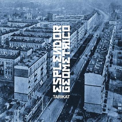 Tarikat - Vinile LP di Esplendor Geometrico